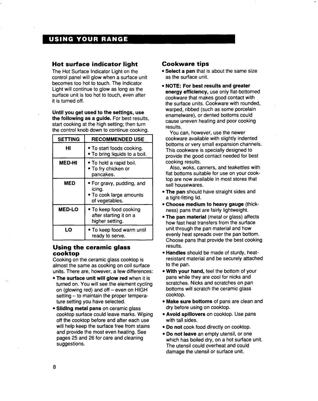 Whirlpool FES364B manual Hot surface indicator light, Using the ceramic glass cooktop, Cookware tips, Recommended USE 