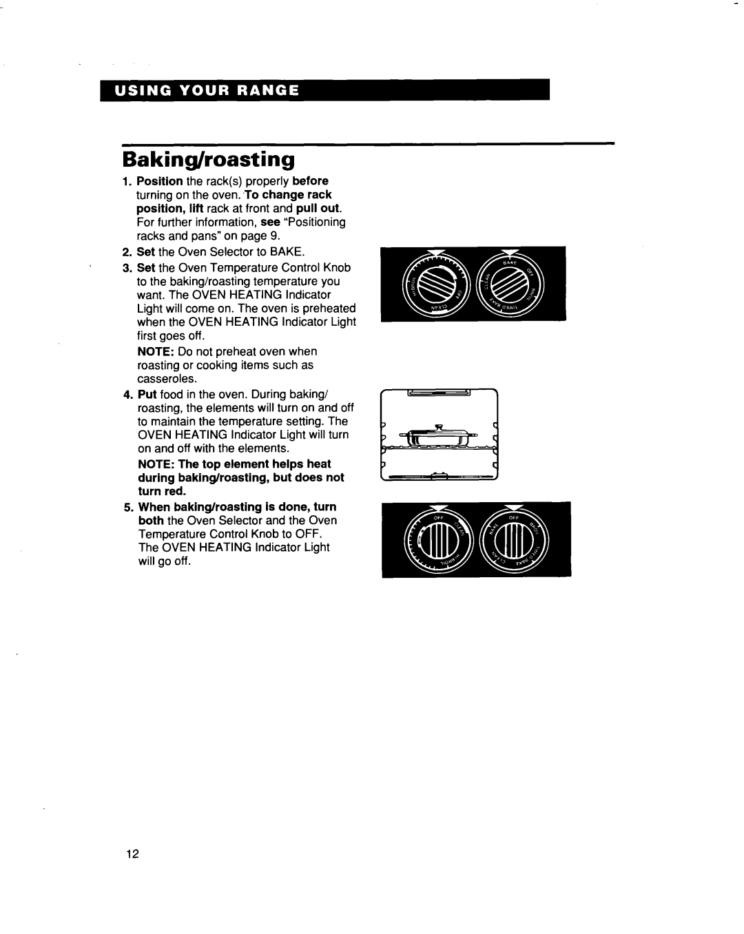 Whirlpool FES364B manual Baking/roasting, NOTE The top element helps heat, during baking/roasting, but does not, turn red 