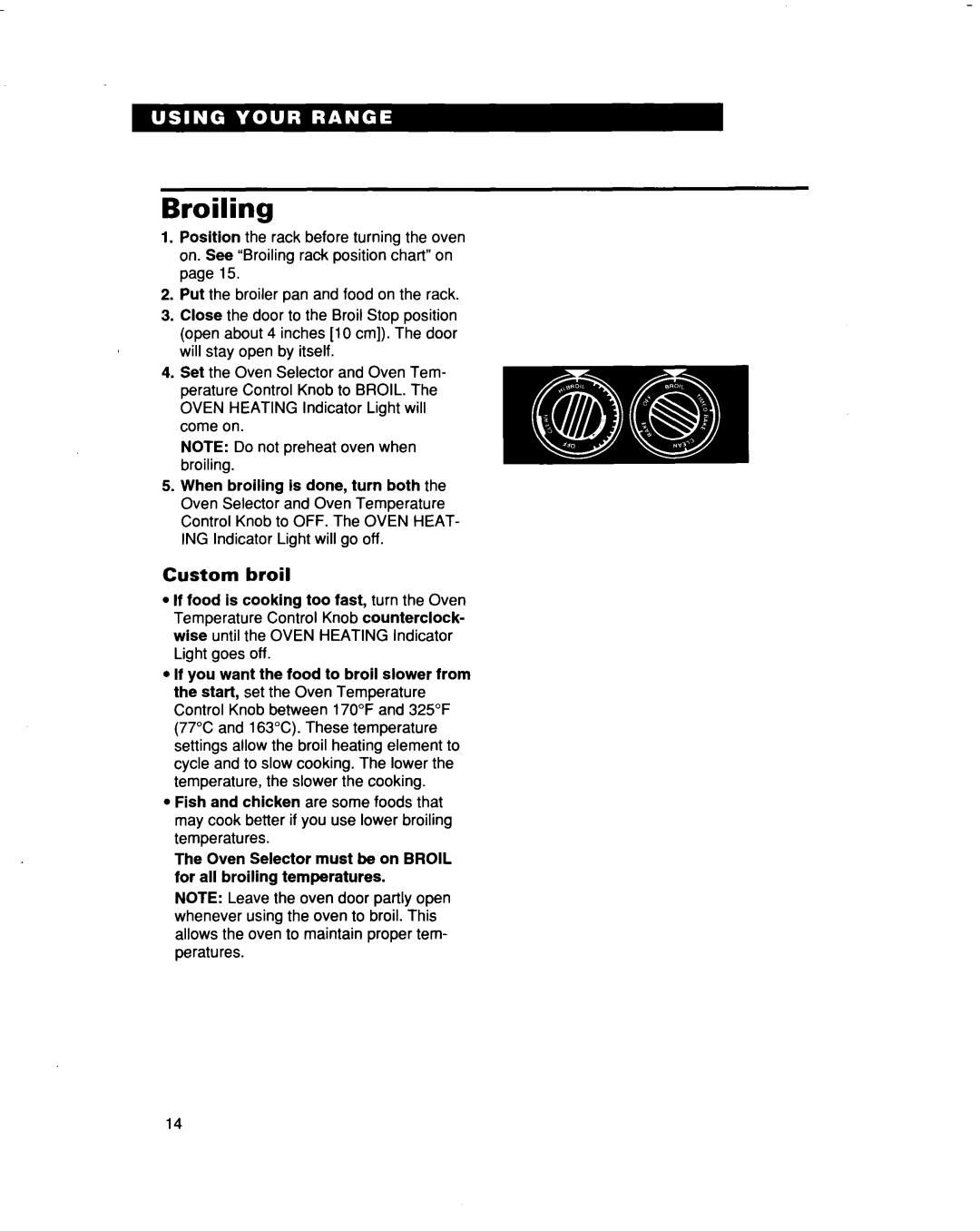 Whirlpool FES364B manual Broiling, Custom broil 