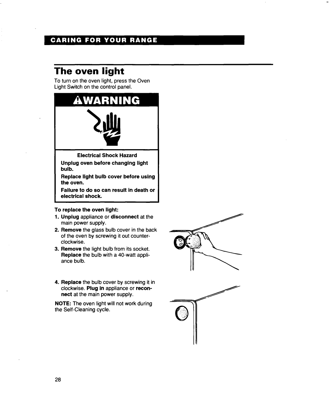 Whirlpool FES364B manual The oven light, Electrical Shock Hazard, Unplug oven before changing light bulb 