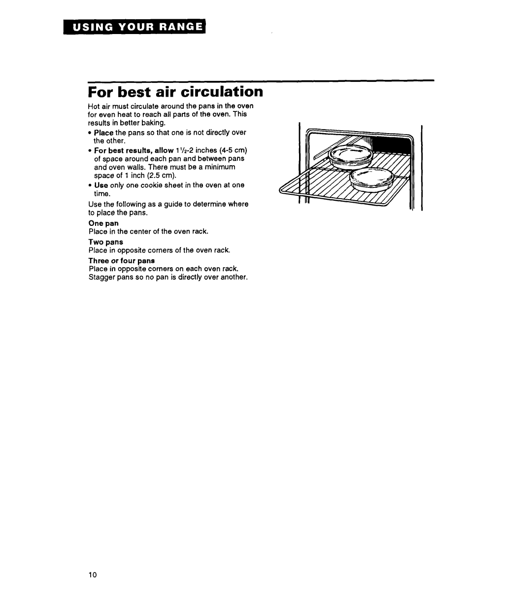 Whirlpool FGP325A manual For best air circulation, One pan, Two pans, Three or four pans 