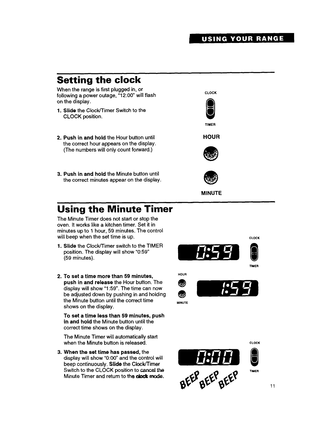 Whirlpool FGP335B warranty Setting the clock, Using the Minute Timer, Hour Minute 