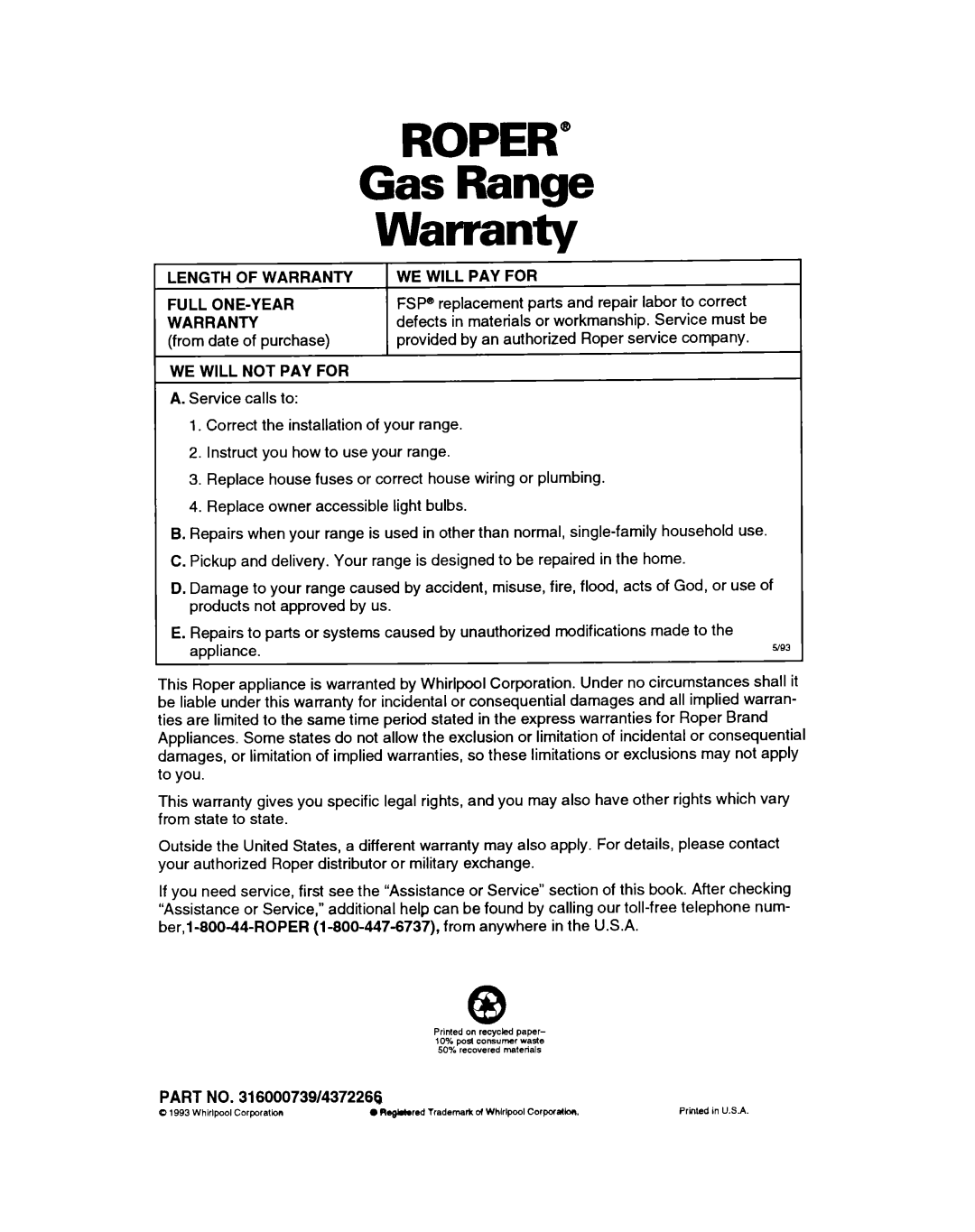 Whirlpool FGP335B warranty Gas Range Warranty, Length of Warranty WE will PAY for Full ONE-YEAR, WE will not PAY for 