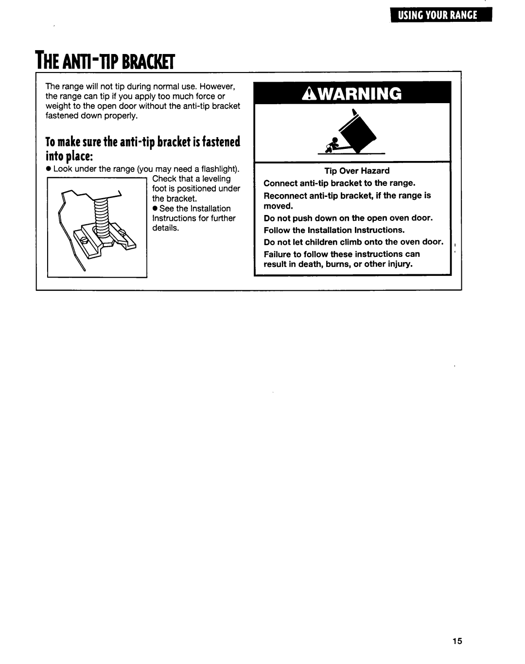 Whirlpool FGP335E, FGP325E, FGP315E warranty Theanti-Tipbracket, Tomakesurethe anti-tip bracketisfastened into place 