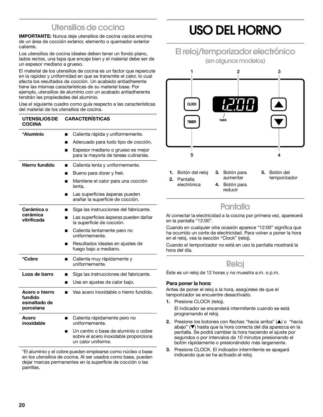 Whirlpool FGP337K0, FGP305K0 manual USO DEL Horno, Utensilios de cocina, El reloj/temporizador electrónico, Pantalla, Reloj 