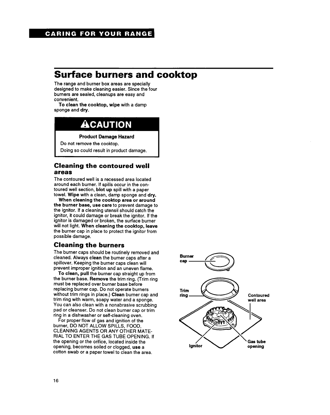 Whirlpool FGP357Y warranty Surface burners and cooktop, Cleaning the contoured well areas, Cleaning the burners 