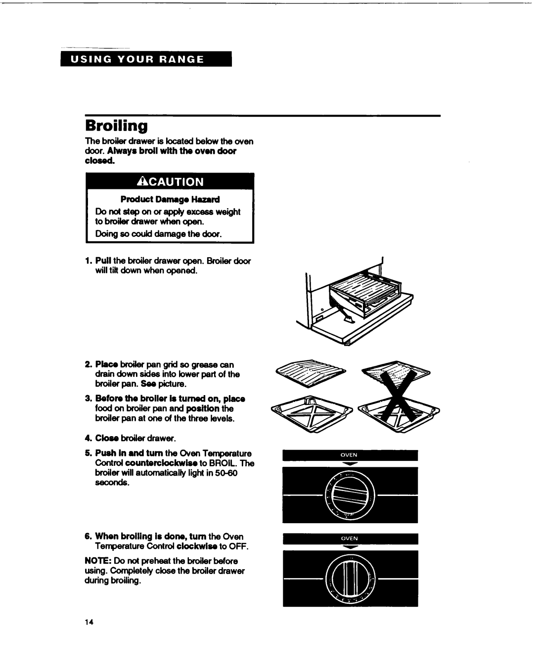 Whirlpool FGP315B, FGPSIOB, FGPSOOB warranty Broiling, Product Dmge Hazard 