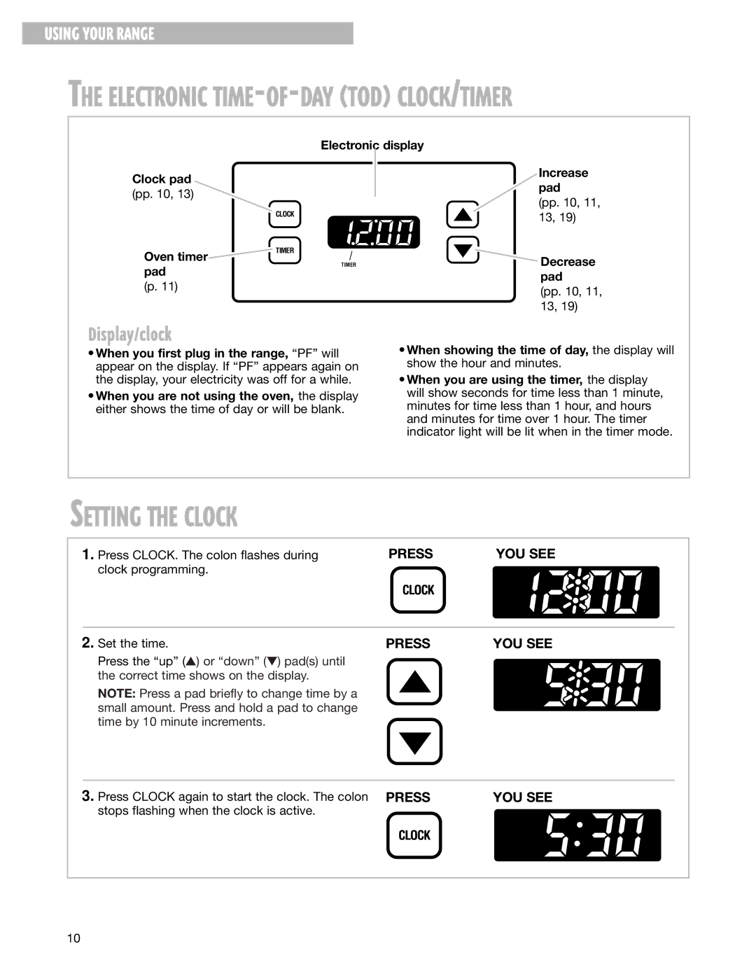 Whirlpool FGS337G Setting the Clock, Display/clock, Clock pad Oven timer pad Electronic display Increase pad, Decrease 