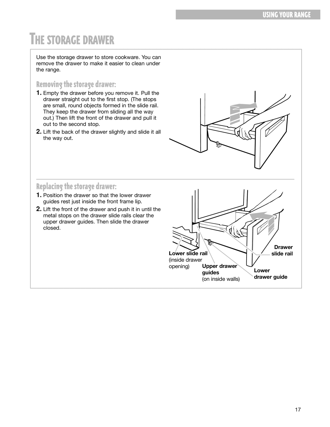 Whirlpool FGS337G warranty Storage Drawer, Removing the storage drawer, Replacing the storage drawer 