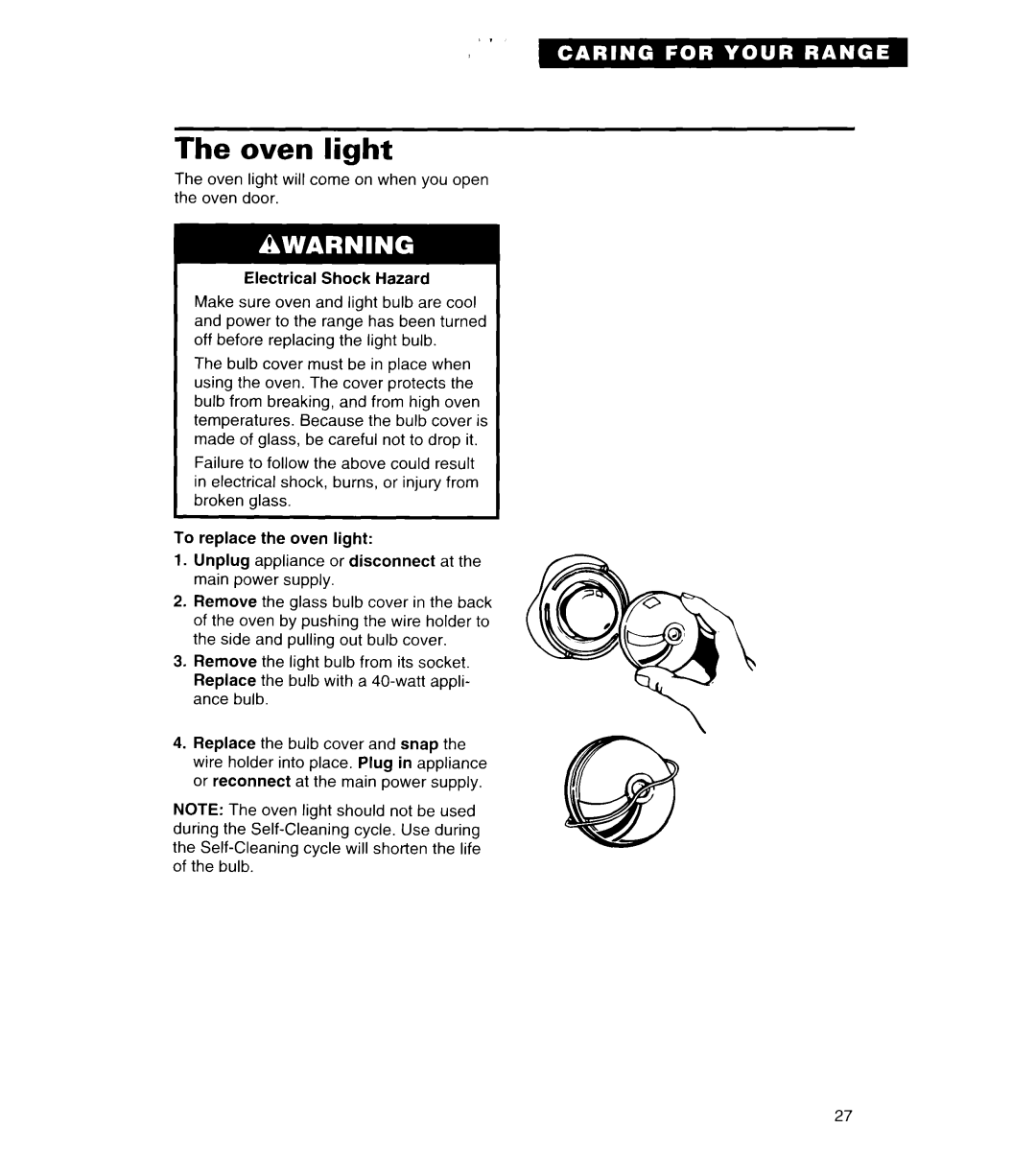 Whirlpool FGS385B important safety instructions The oven light 