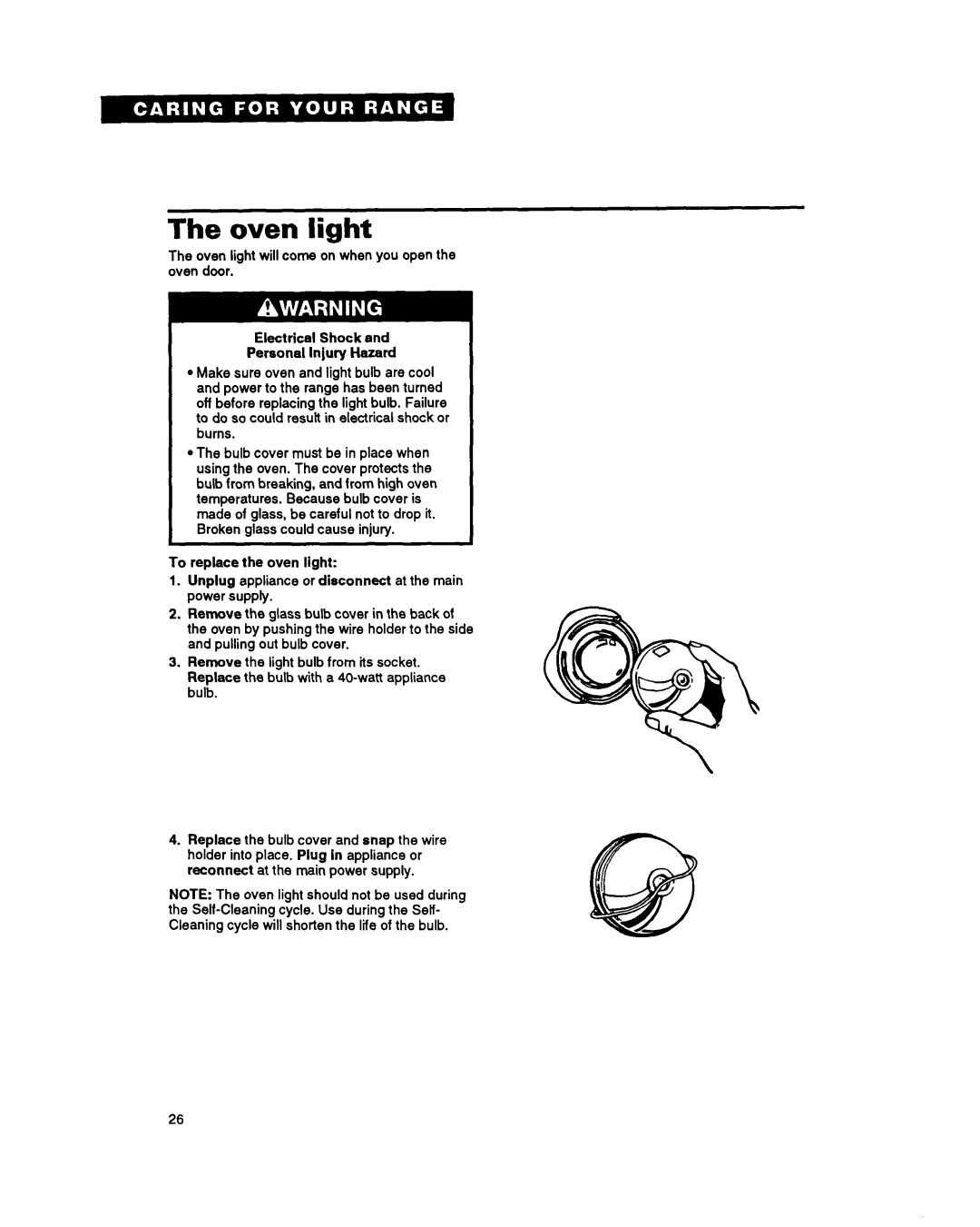 Whirlpool FGS385Y manual The oven light 