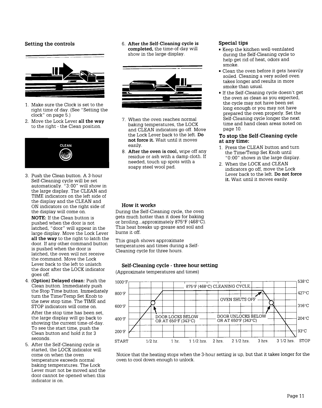 Whirlpool FGS385V manual To stop the Self-Cleaning cycle at any time, How it works, Self-Cleaning cycle three hour setting 