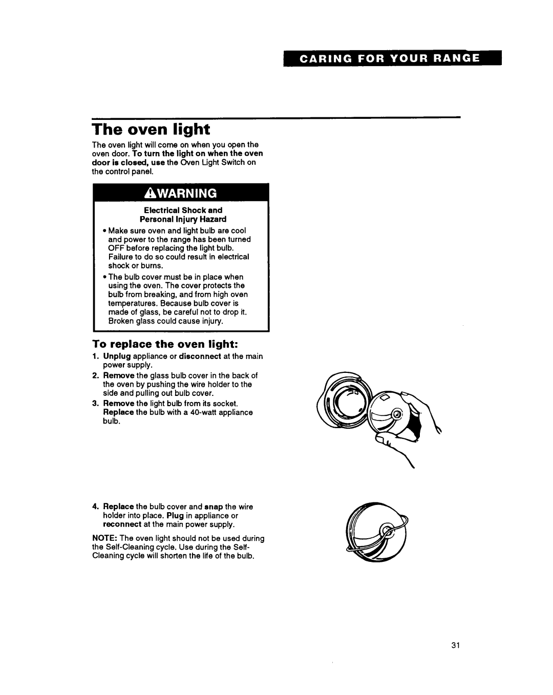 Whirlpool FGS395Y important safety instructions Oven light, To replace the oven light 