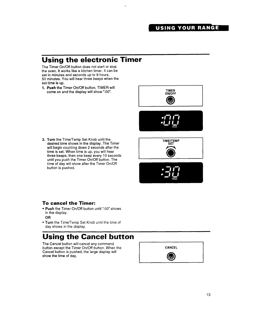 Whirlpool FGS395Y important safety instructions Using the electronic Timer, Using the Cancel button, To cancel the Timer 