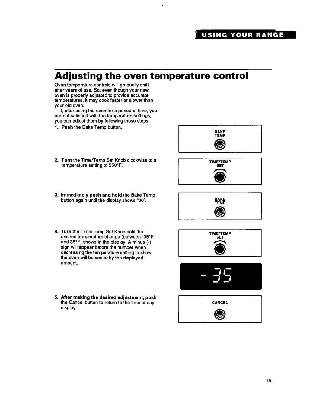 Whirlpool FGS395Y important safety instructions Adjusting the oven temperature, control 