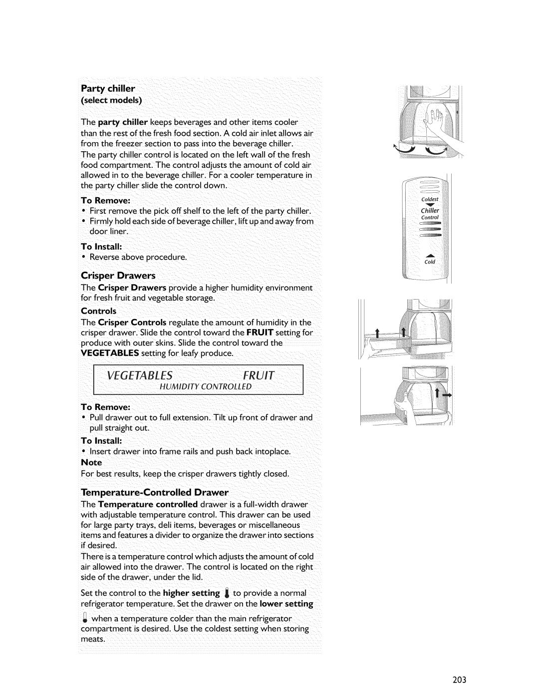 Whirlpool Freezer manual Party chiller Select models, Reverse above procedure, Party chiller slide the control down 