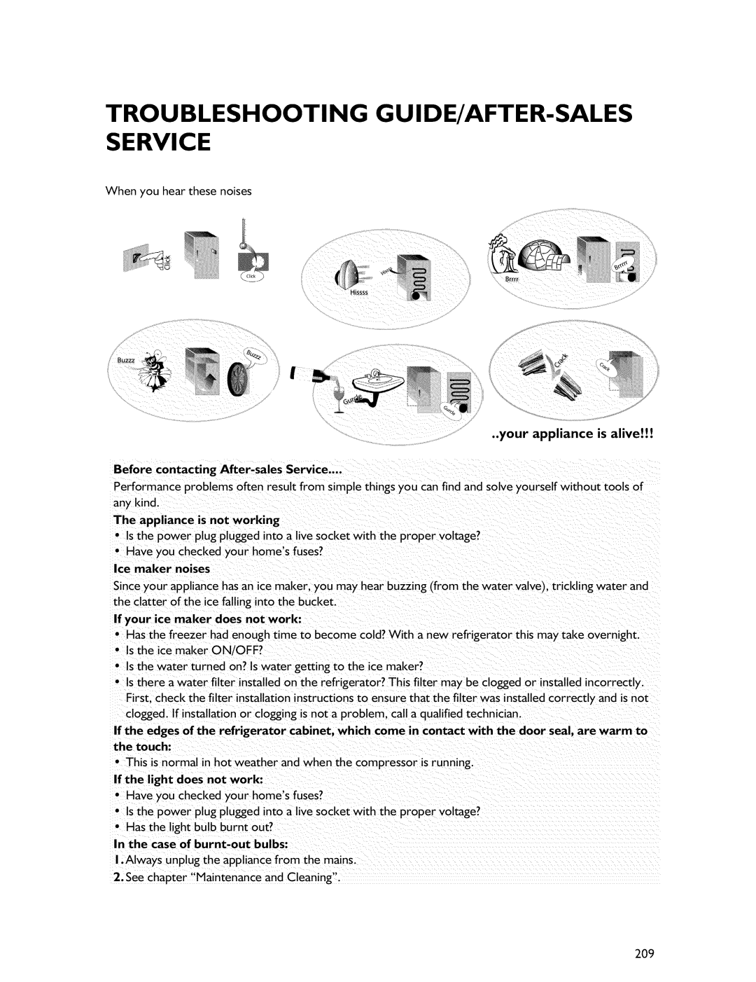 Whirlpool Freezer manual Troubleshooting GUIDE/AFTER-SALES Service, Your appliance is alive 