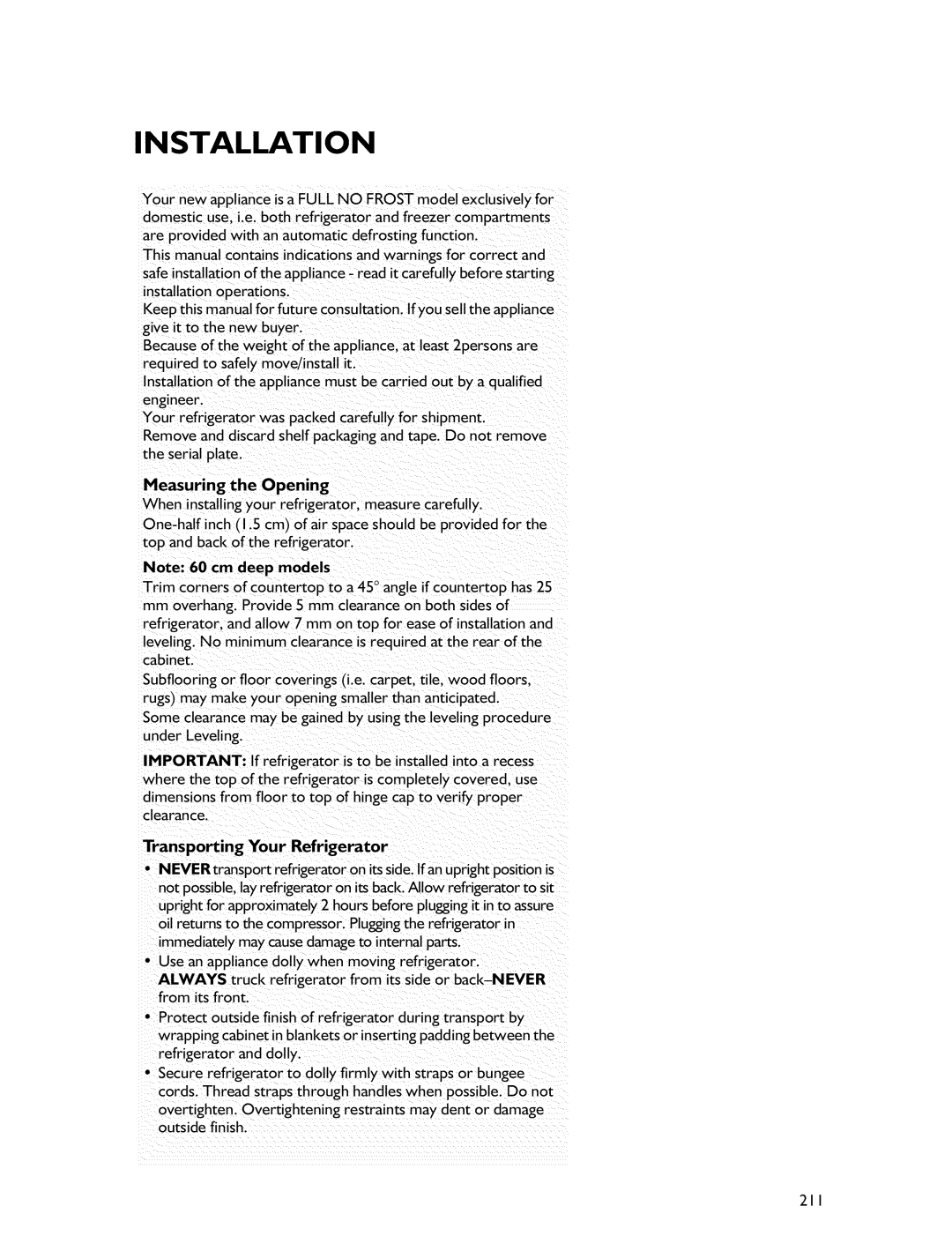 Whirlpool Freezer manual Installation, Measuring the Opening, 211, Transporting Your Refrigerator 