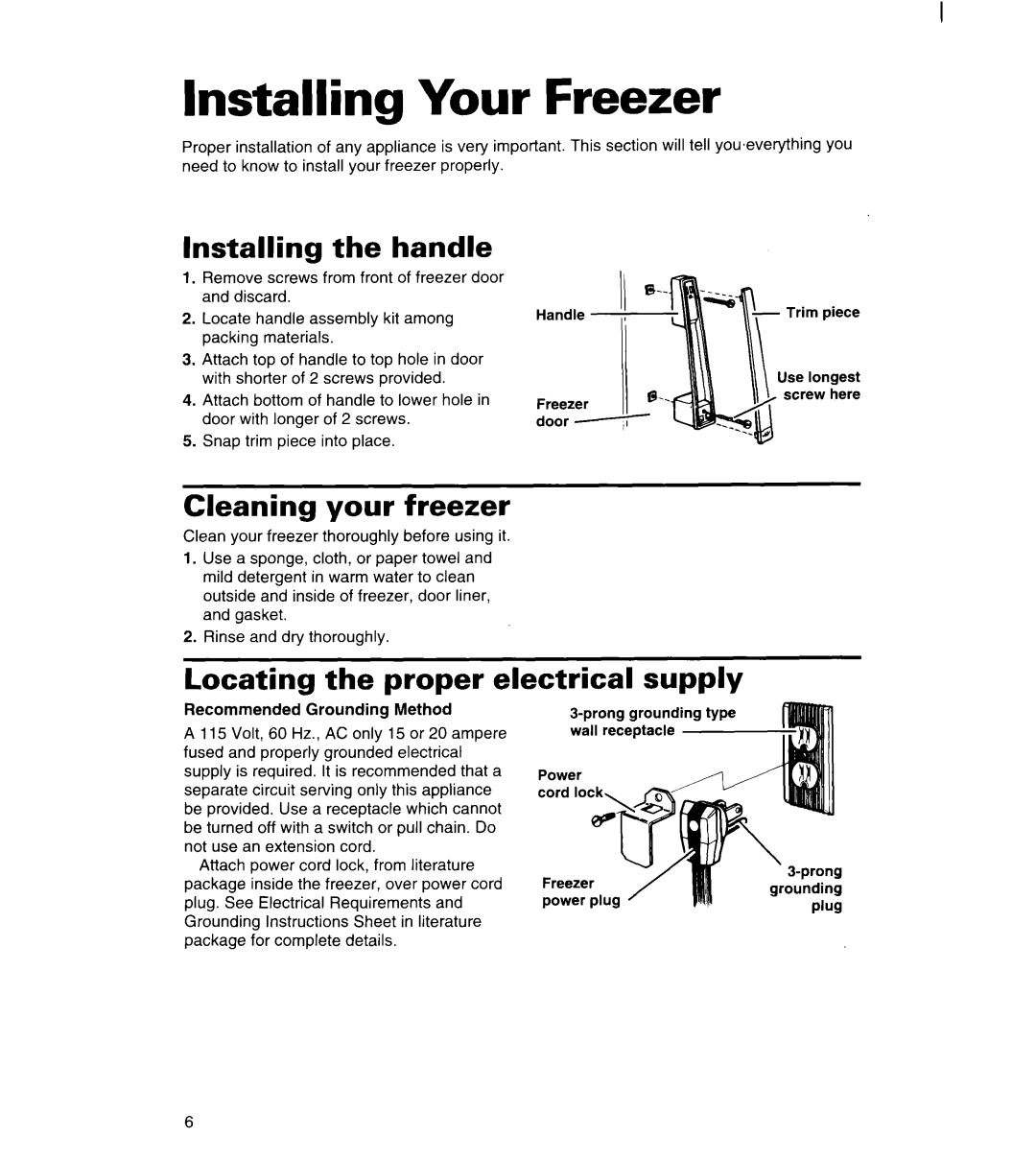 Whirlpool FREEZERS warranty Installing Your Freezer, Installing the handle, Cleaning your freezer 