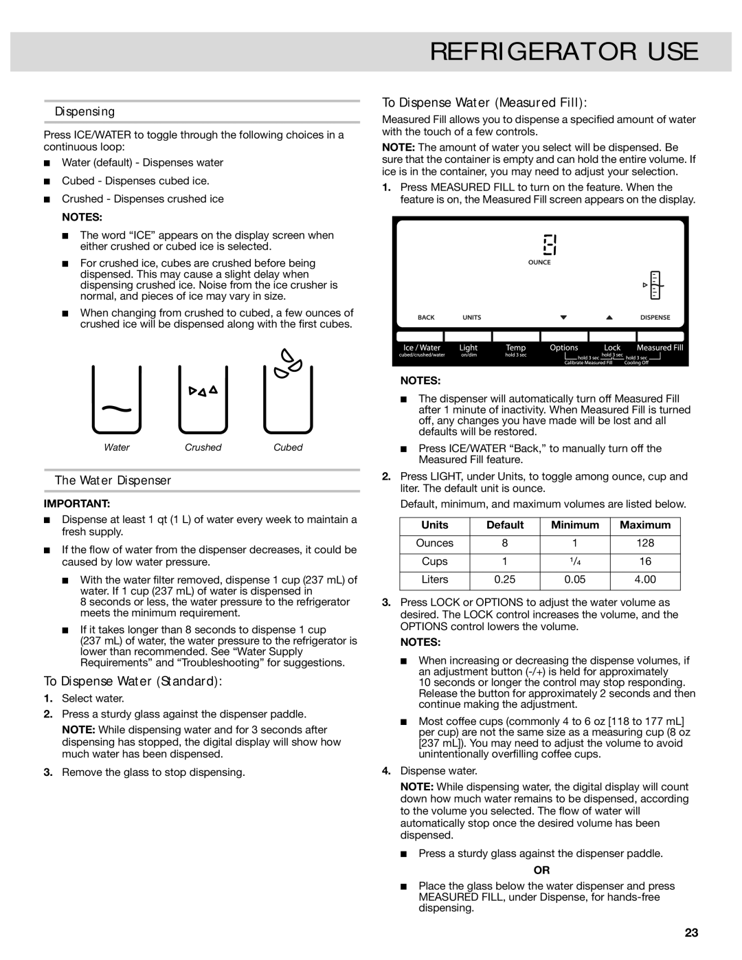 Whirlpool French Door Bottom Mount Refrrigerator To Dispense Water Standard, To Dispense Water Measured Fill, Dispensing 