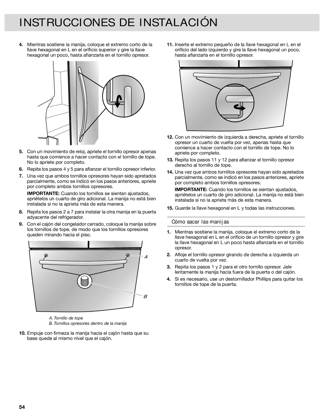 Whirlpool W10417010A, French Door Bottom Mount Refrrigerator manual Cómo sacar las manijas 