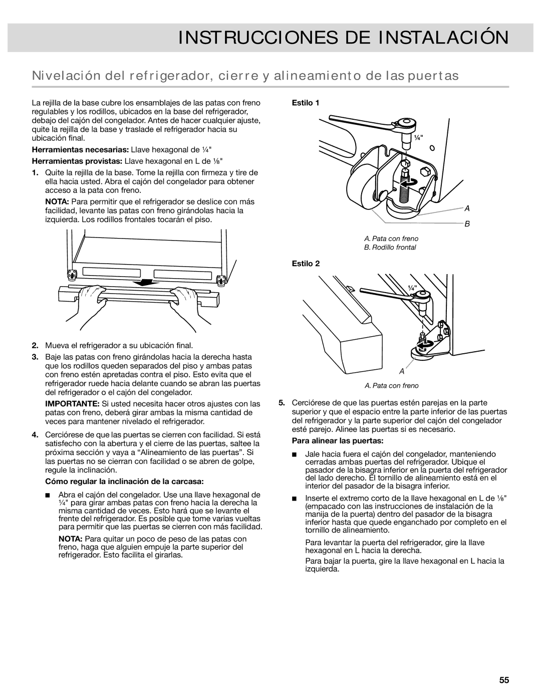 Whirlpool French Door Bottom Mount Refrrigerator, W10417010A manual Herramientas necesarias Llave hexagonal de ¹⁄₄, Estilo 