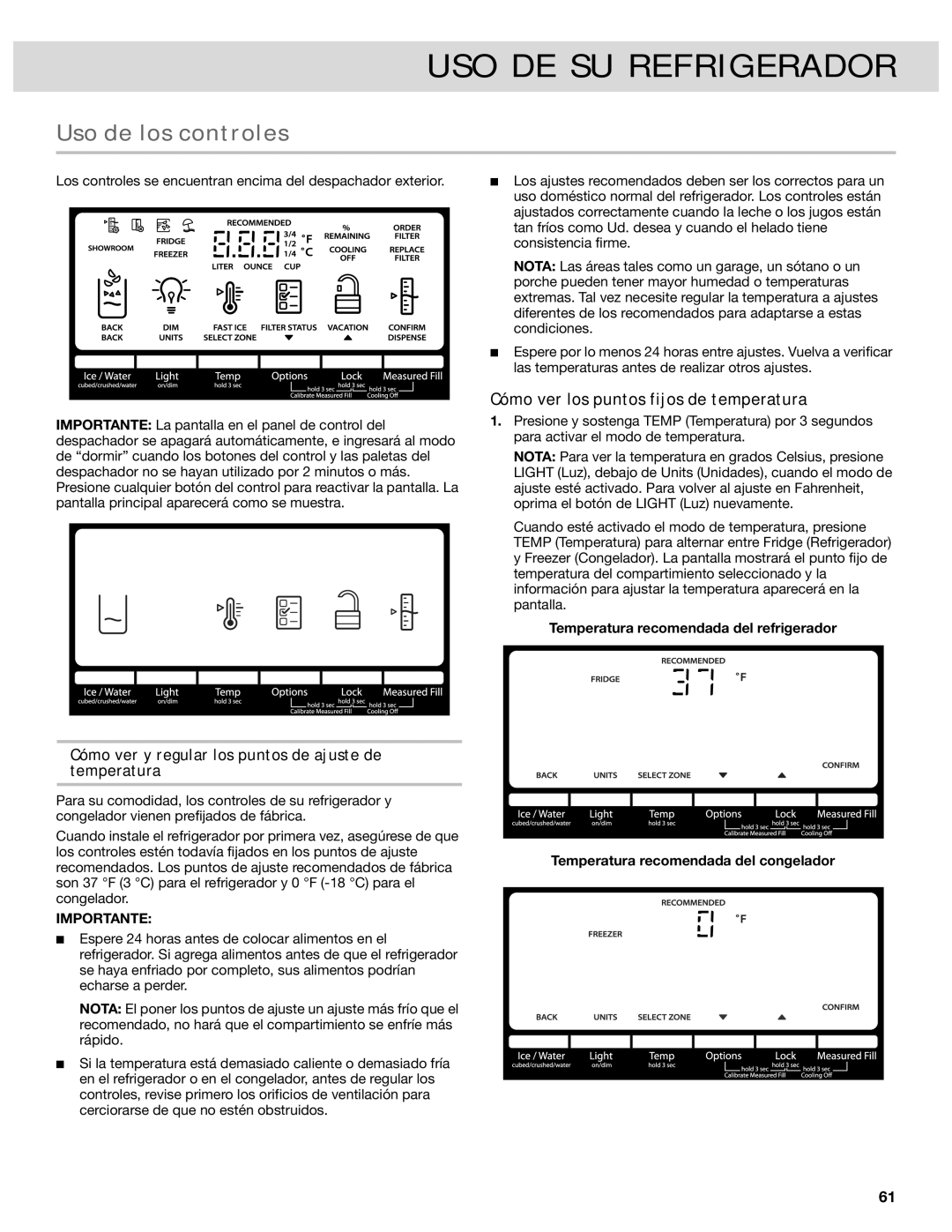 Whirlpool French Door Bottom Mount Refrrigerator manual Uso de los controles, Cómo ver los puntos fijos de temperatura 