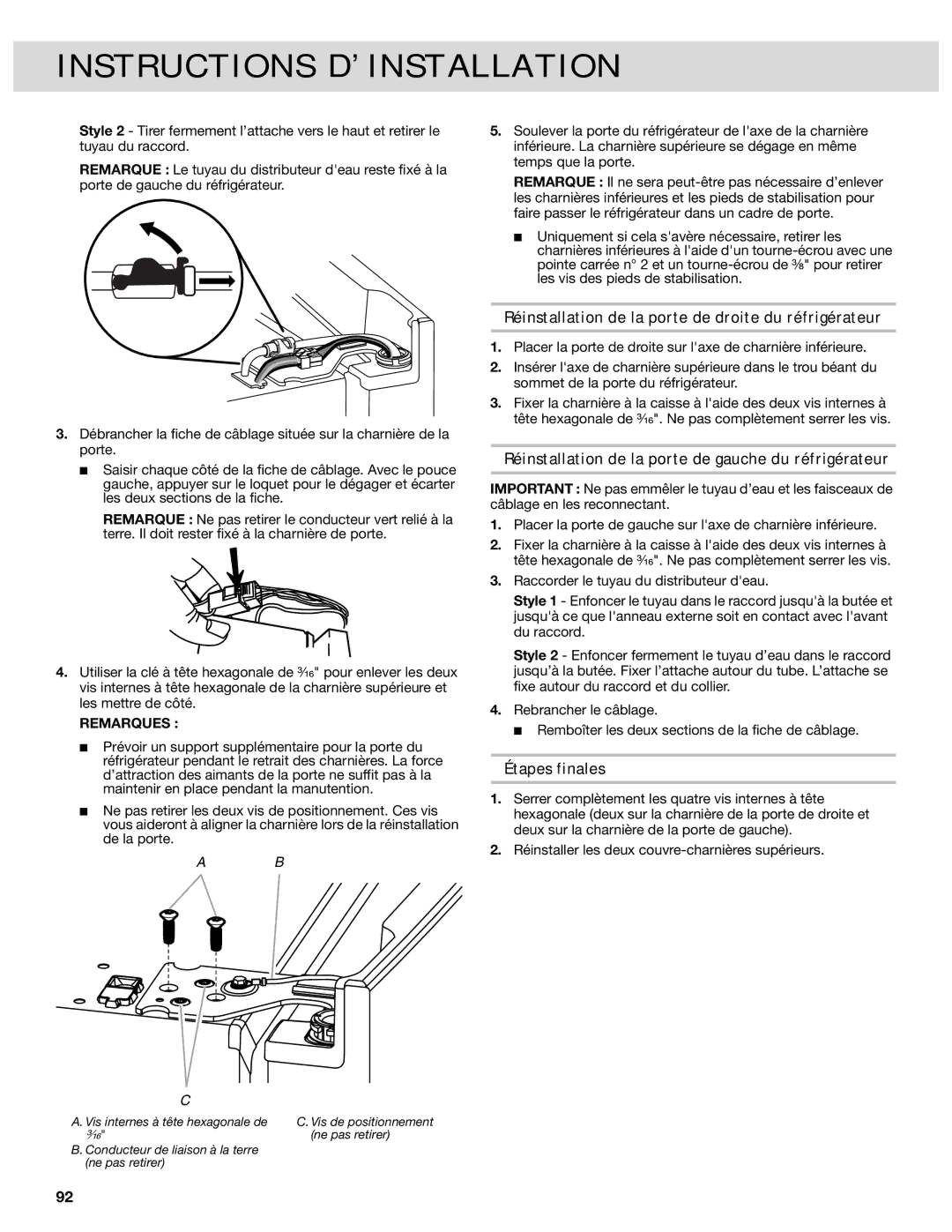 Whirlpool W10417010A manual Réinstallation de la porte de droite du réfrigérateur, Étapes finales, Remarques 