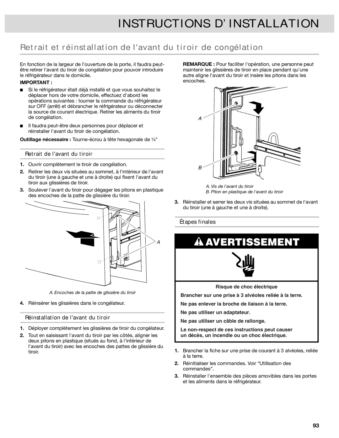 Whirlpool French Door Bottom Mount Refrrigerator manual Retrait de lavant du tiroir, Réinstallation de lavant du tiroir 