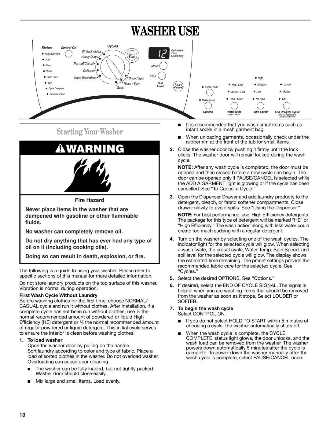 Whirlpool Front-Load Washer manual Washer USE, Starting Your Washer, First Wash Cycle Without Laundry, To load washer 