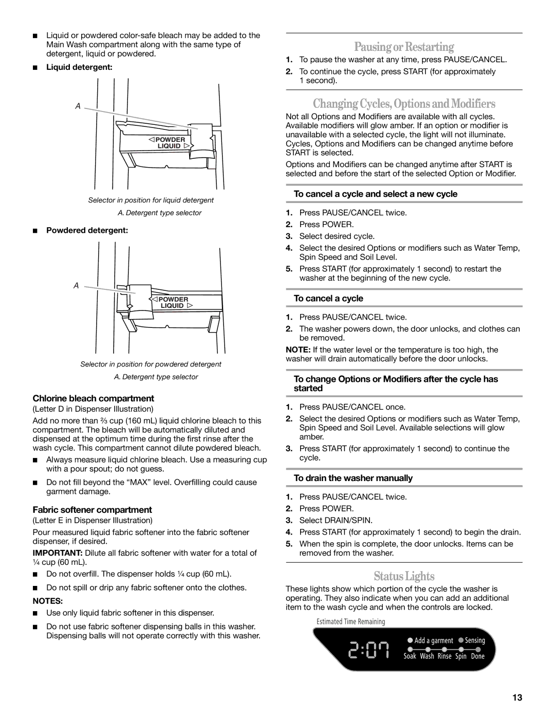 Whirlpool Front Loading Automatic Washer Pausing or Restarting, Changing Cycles, Options and Modifiers, Status Lights 