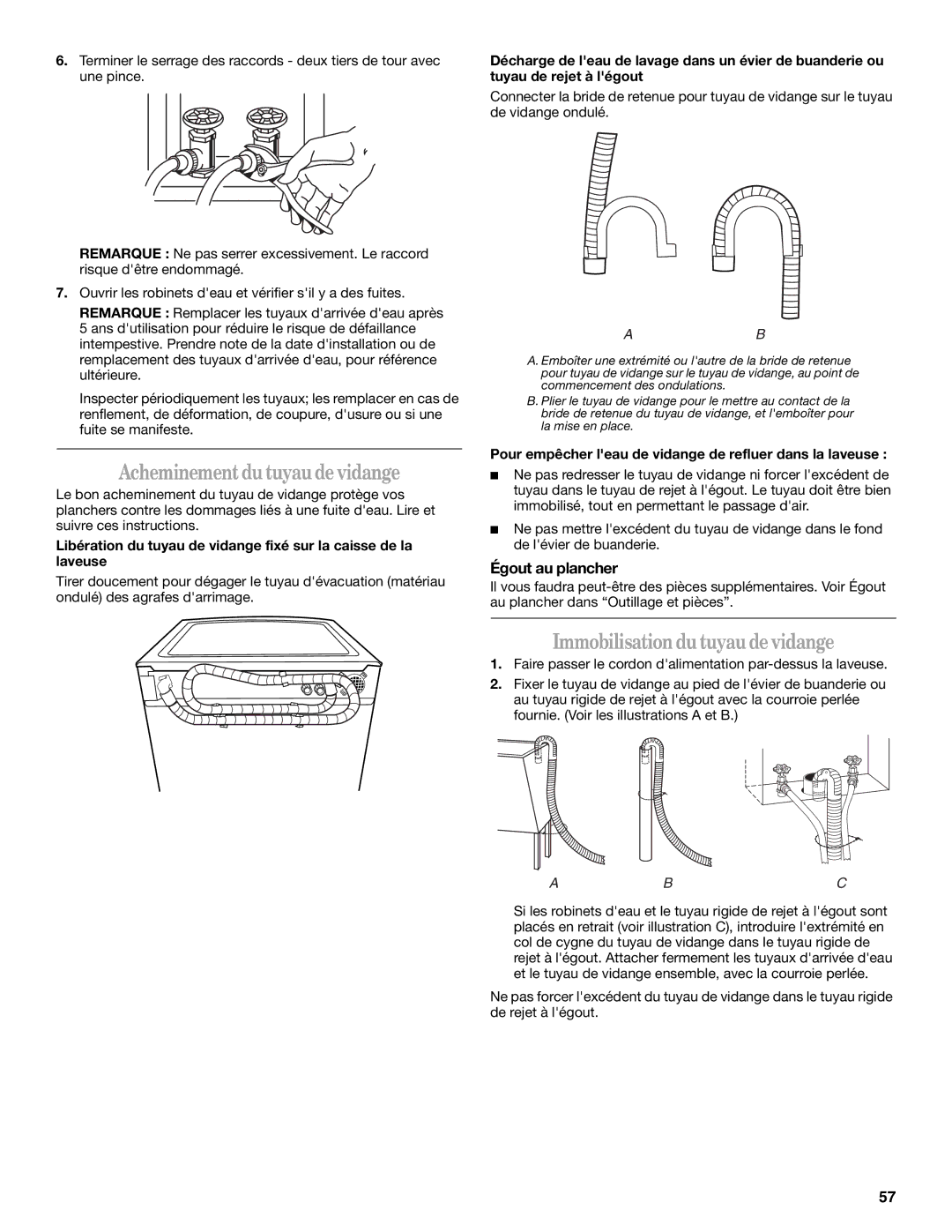 Whirlpool Front Loading Automatic Washer manual Acheminement du tuyau de vidange, Immobilisation du tuyau de vidange 