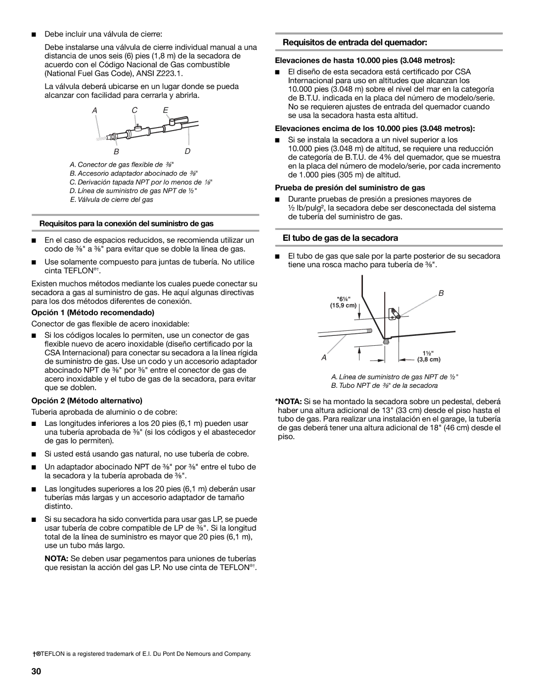 Whirlpool FRONT-LOADING GAS DRYER manual Requisitos de entrada del quemador, El tubo de gas de la secadora 