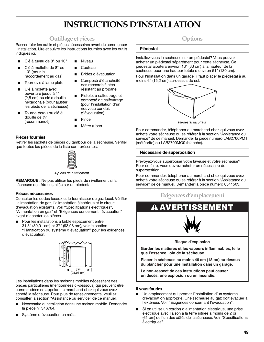 Whirlpool FRONT-LOADING GAS DRYER manual Instructions D’INSTALLATION, Outillage etpièces, Exigences d’emplacement 