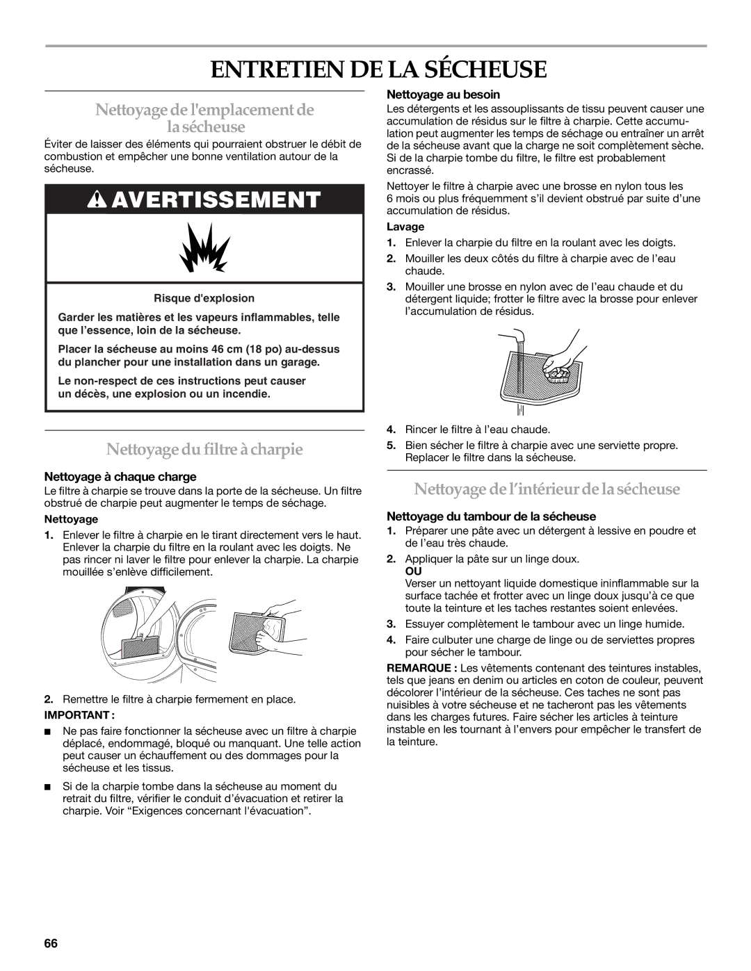 Whirlpool FRONT-LOADING GAS DRYER manual Entretien DE LA Sécheuse, Nettoyage de lemplacement de La sécheuse 