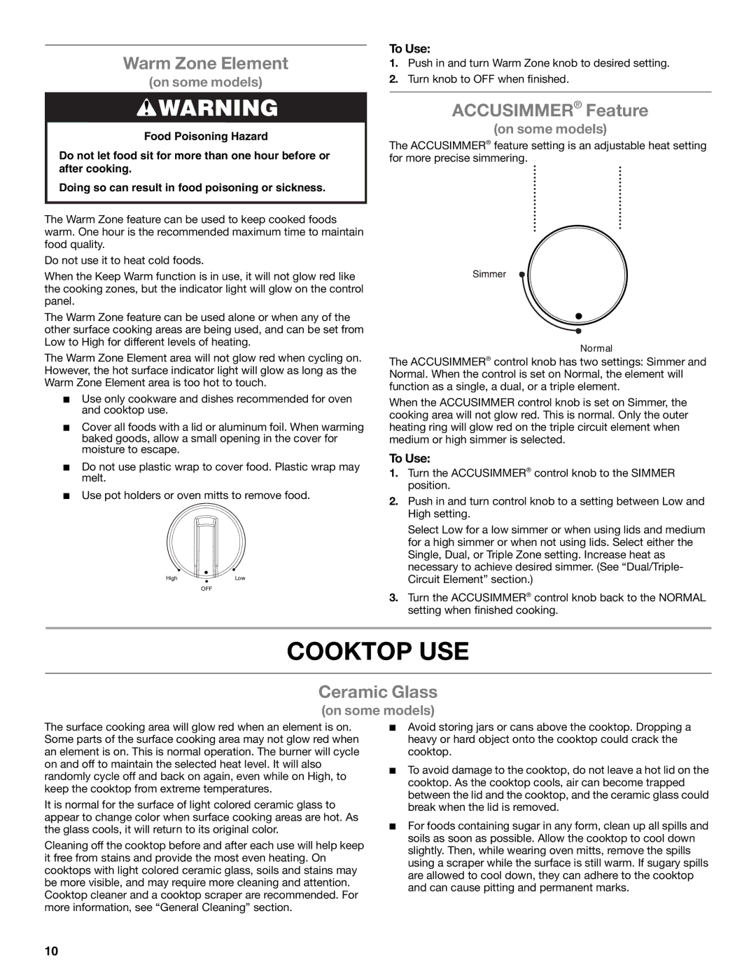 Whirlpool W5CE3625AB Cooktop USE, Accusimmer Feature, Ceramic Glass, Push in and turn Warm Zone knob to desired setting 