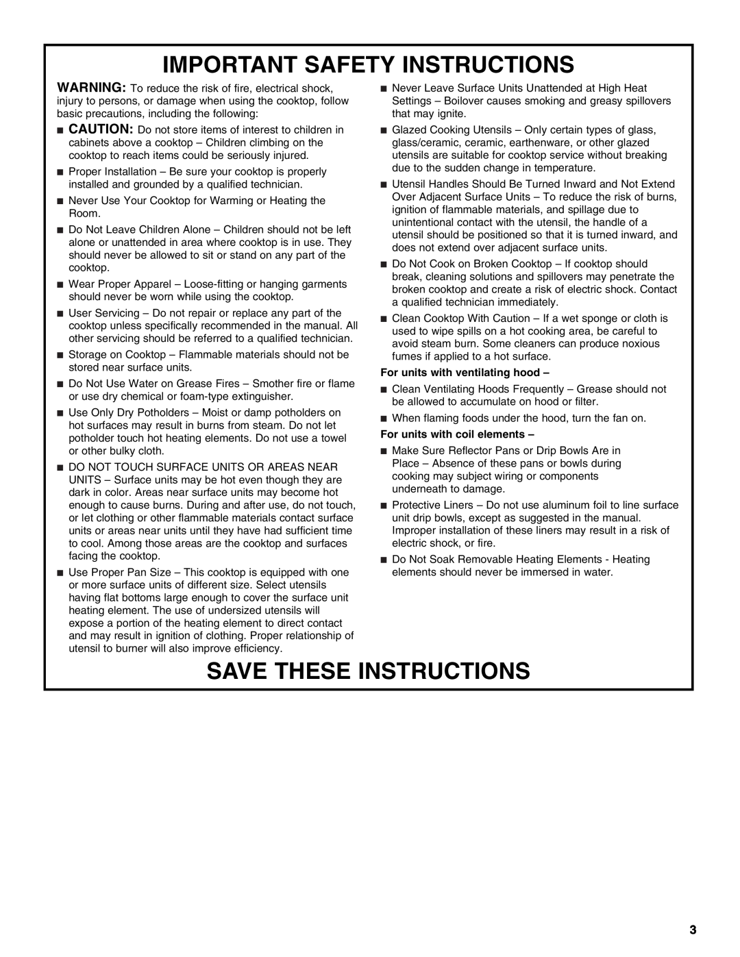 Whirlpool G7CE3635XB, G7CE3034XP Important Safety Instructions, Save These Instructions, For units with ventilating hood 