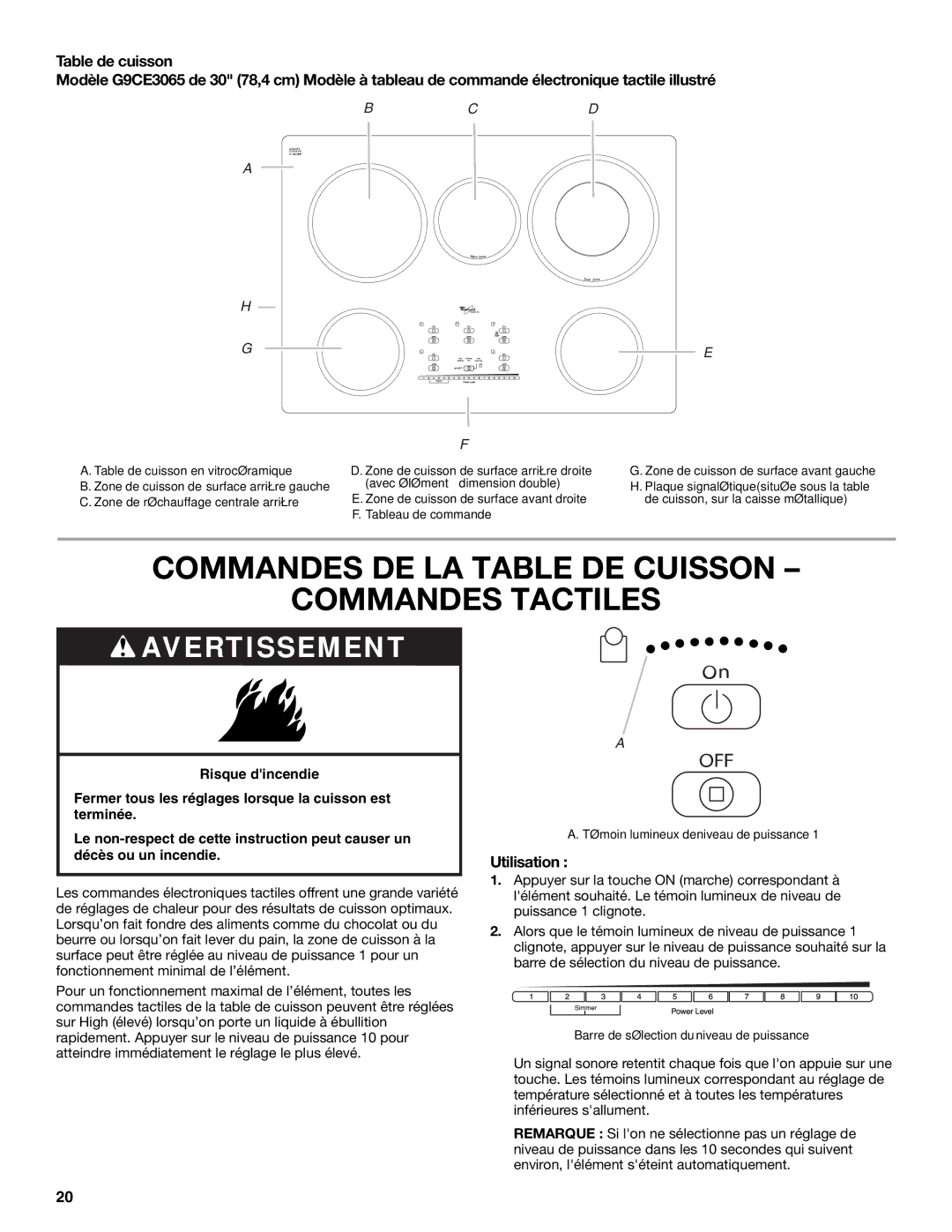 Whirlpool G9CE3675XS, G7CE3034XS, G7CE3034XP, G7CE3635XS Commandes DE LA Table DE Cuisson Commandes Tactiles, Utilisation 