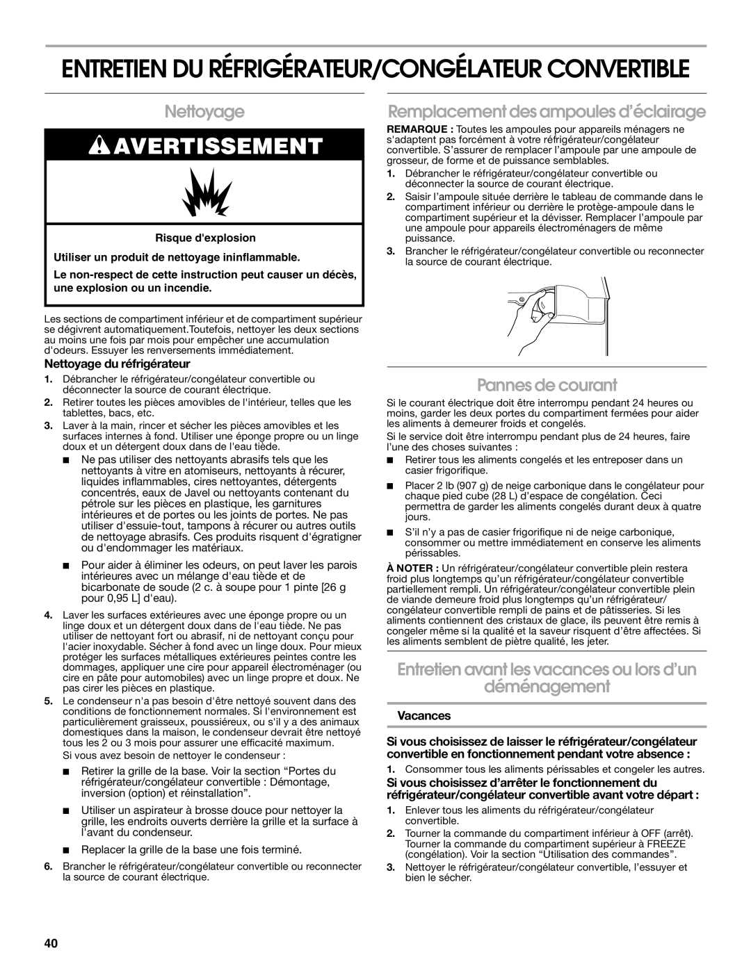 Whirlpool GAFZ21XXMK00 manual Nettoyage, Remplacement des ampoules d’éclairage, Pannes de courant 