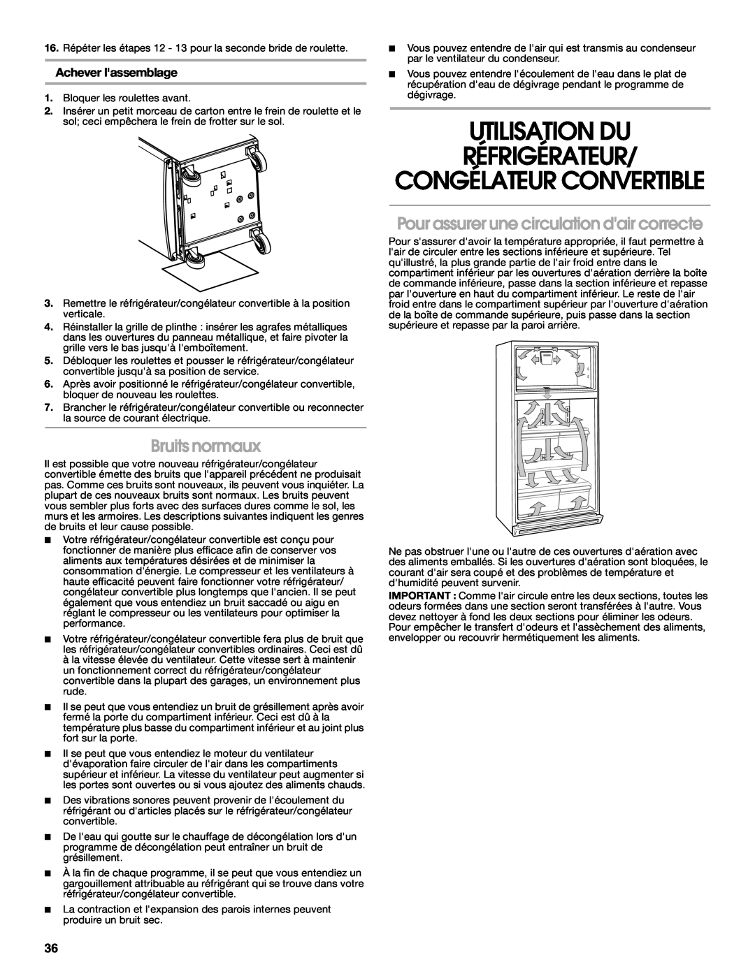 Whirlpool GAFZ21XXMK00 manual Utilisation Du Réfrigérateur, Congélateur Convertible, Bruits normaux, Achever lassemblage 