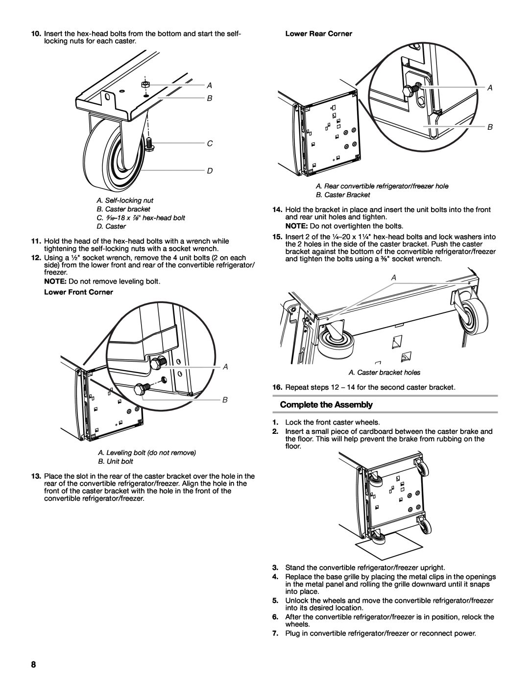 Whirlpool GAFZ21XXMK00 manual Complete the Assembly, A B C D, D. Caster, A. Leveling bolt do not remove B. Unit bolt 