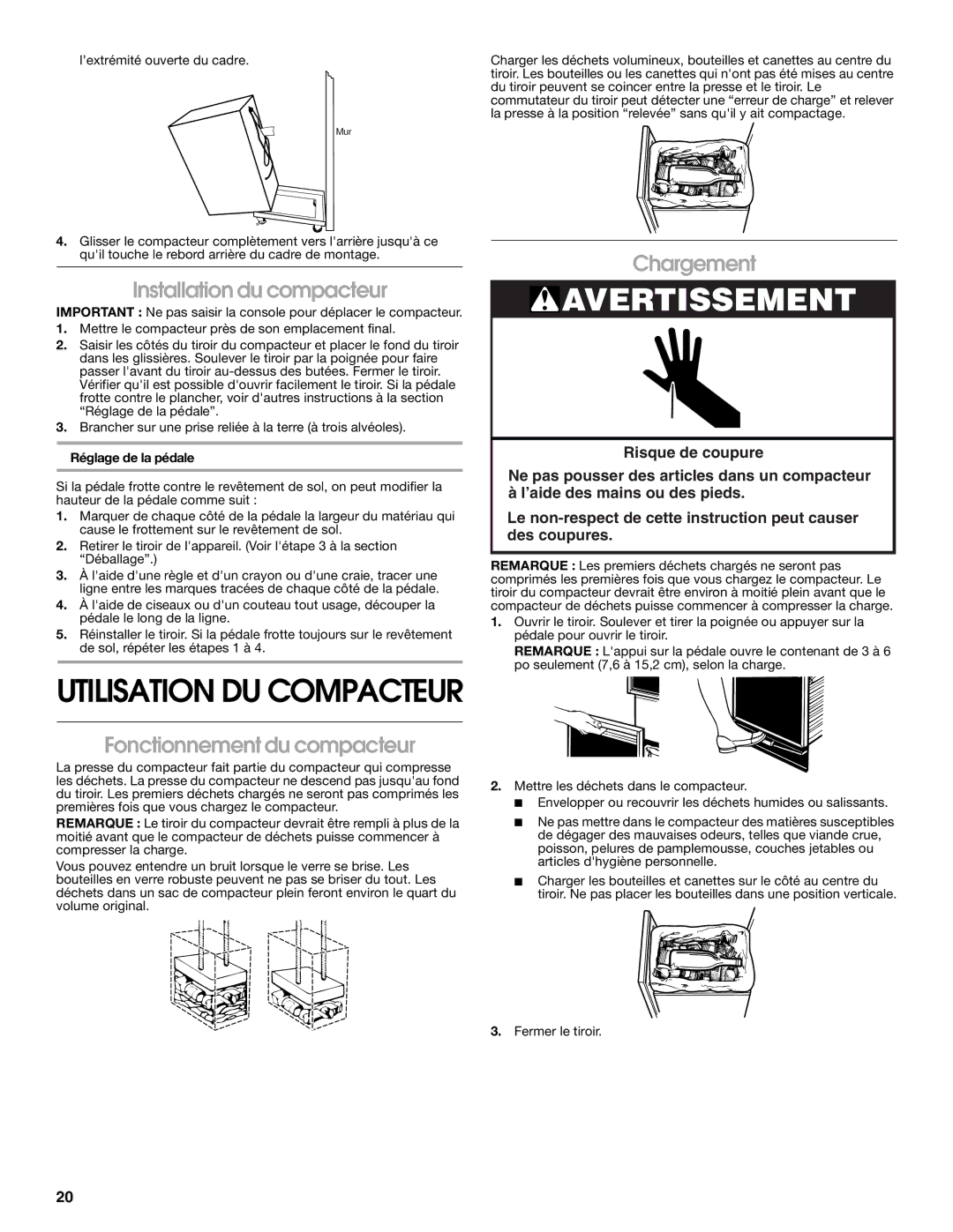 Whirlpool GARAGE COMPACTOR Installation du compacteur, Fonctionnement du compacteur, Chargement, Réglage de la pédale 