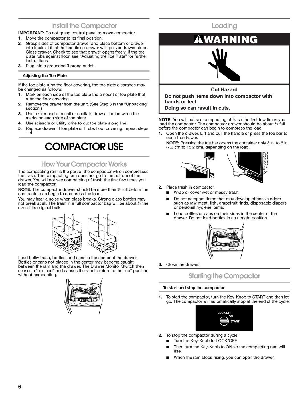 Whirlpool GARAGE COMPACTOR Compactor USE, Install the Compactor, How Your Compactor Works, Loading, Starting the Compactor 