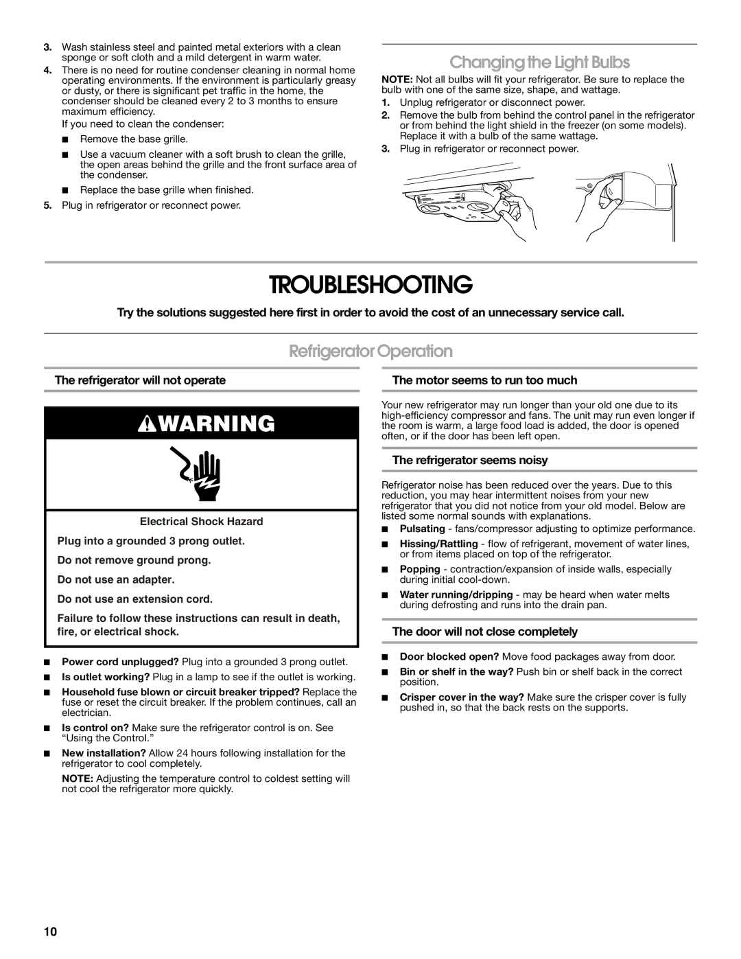 Whirlpool GARAGE REFRIGERATOR manual Troubleshooting, Changing the Light Bulbs, Refrigerator Operation 