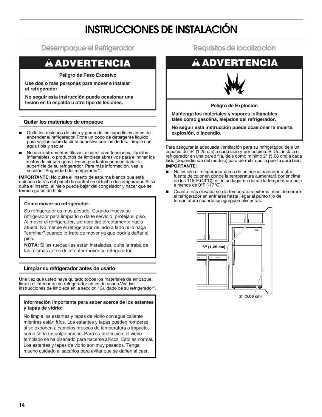 Whirlpool GARAGE REFRIGERATOR manual Instrucciones DE Instalación, Desempaque el Refrigerador, Requisitos de localización 