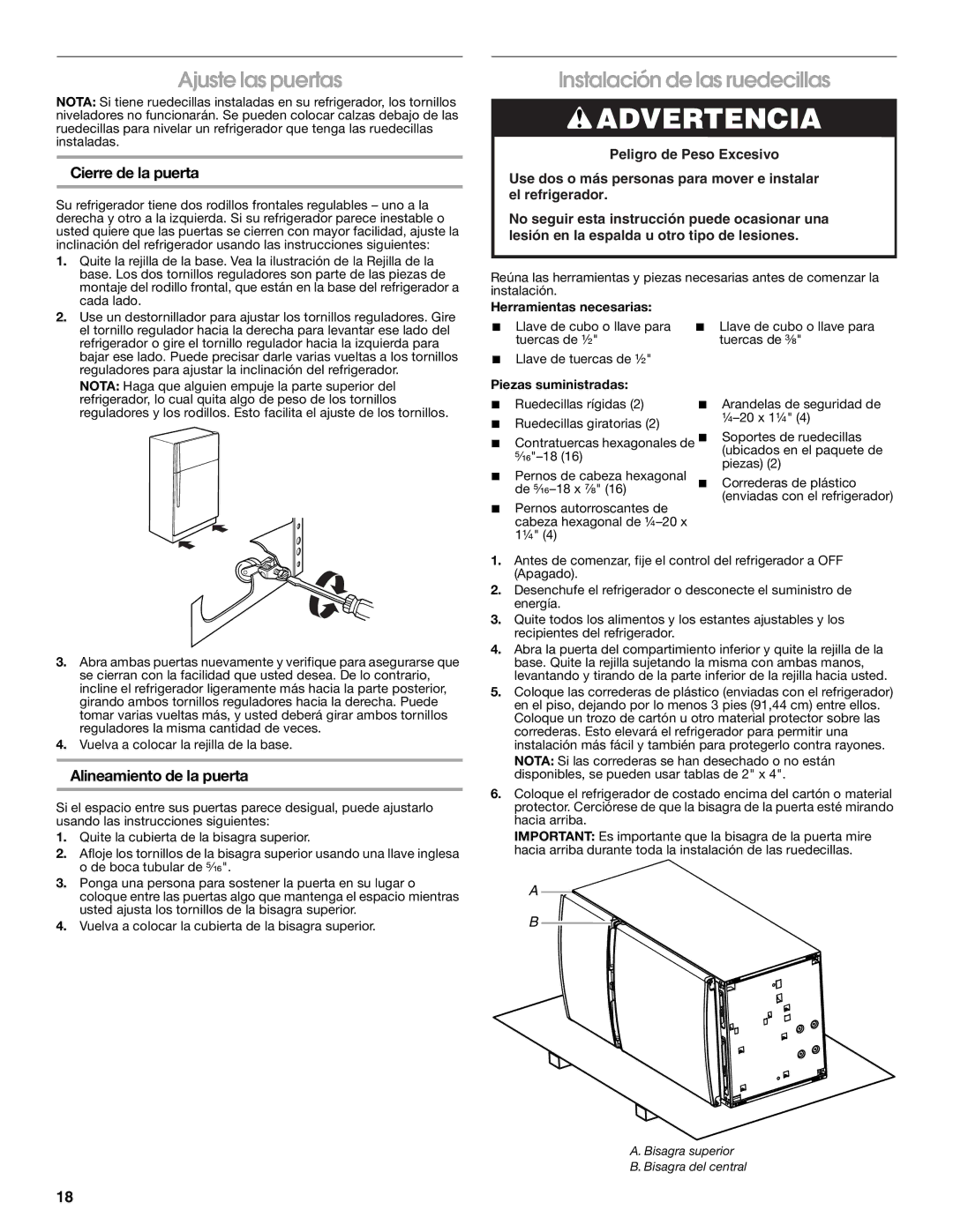 Whirlpool GARAGE REFRIGERATOR manual Ajuste las puertas, Instalación de las ruedecillas, Cierre de la puerta 
