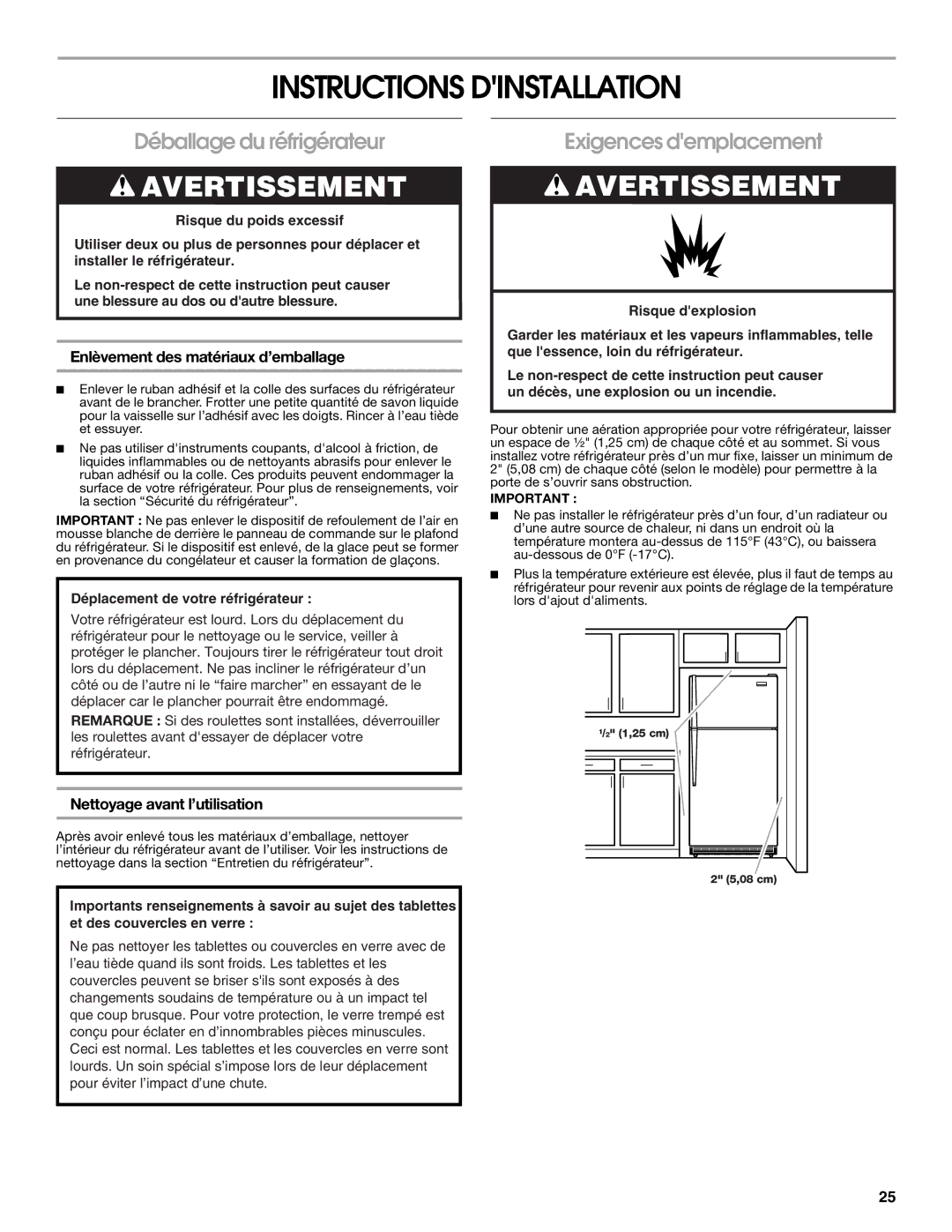 Whirlpool GARAGE REFRIGERATOR manual Instructions Dinstallation, Déballage du réfrigérateur, Exigences demplacement 