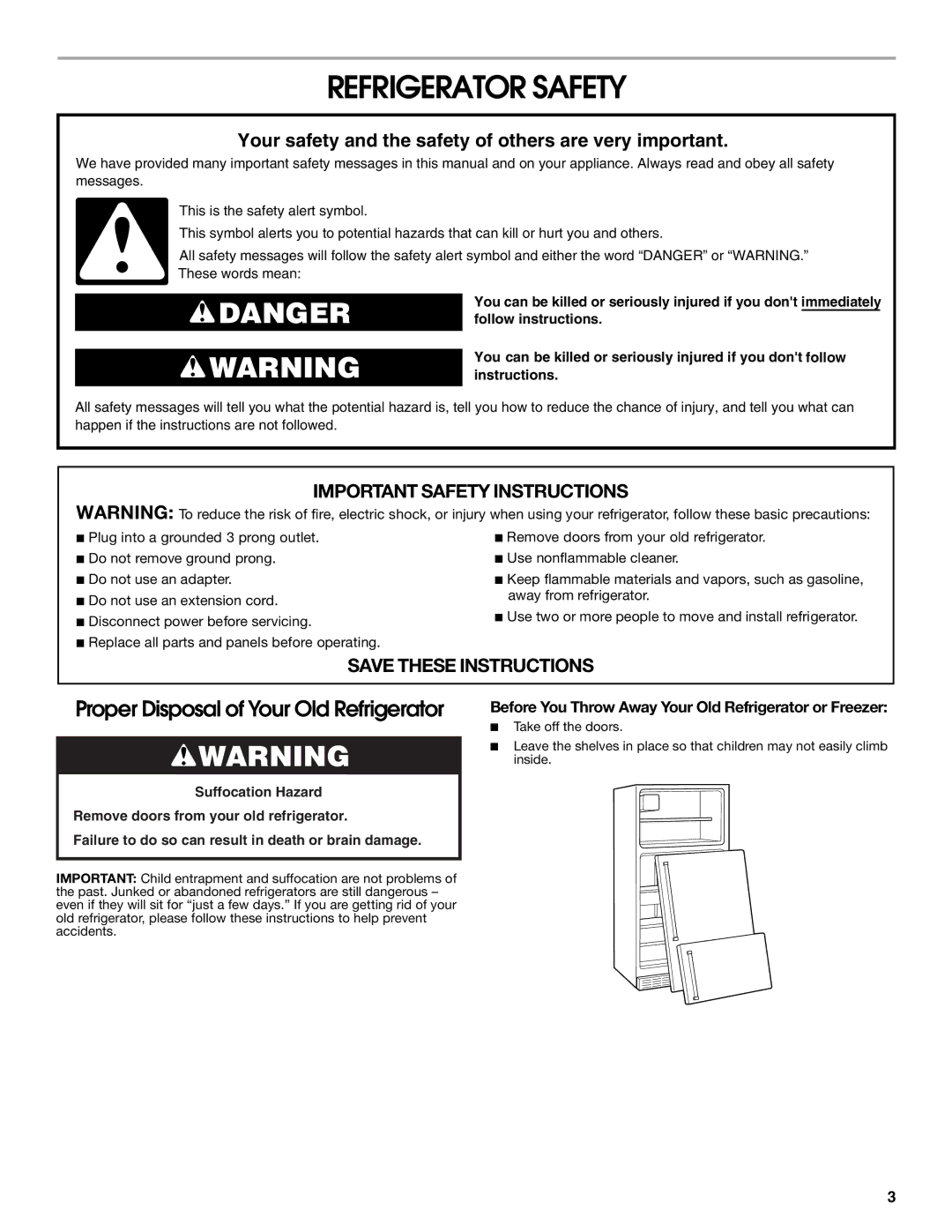 Whirlpool GARAGE REFRIGERATOR manual Refrigerator Safety, Before You Throw Away Your Old Refrigerator or Freezer 