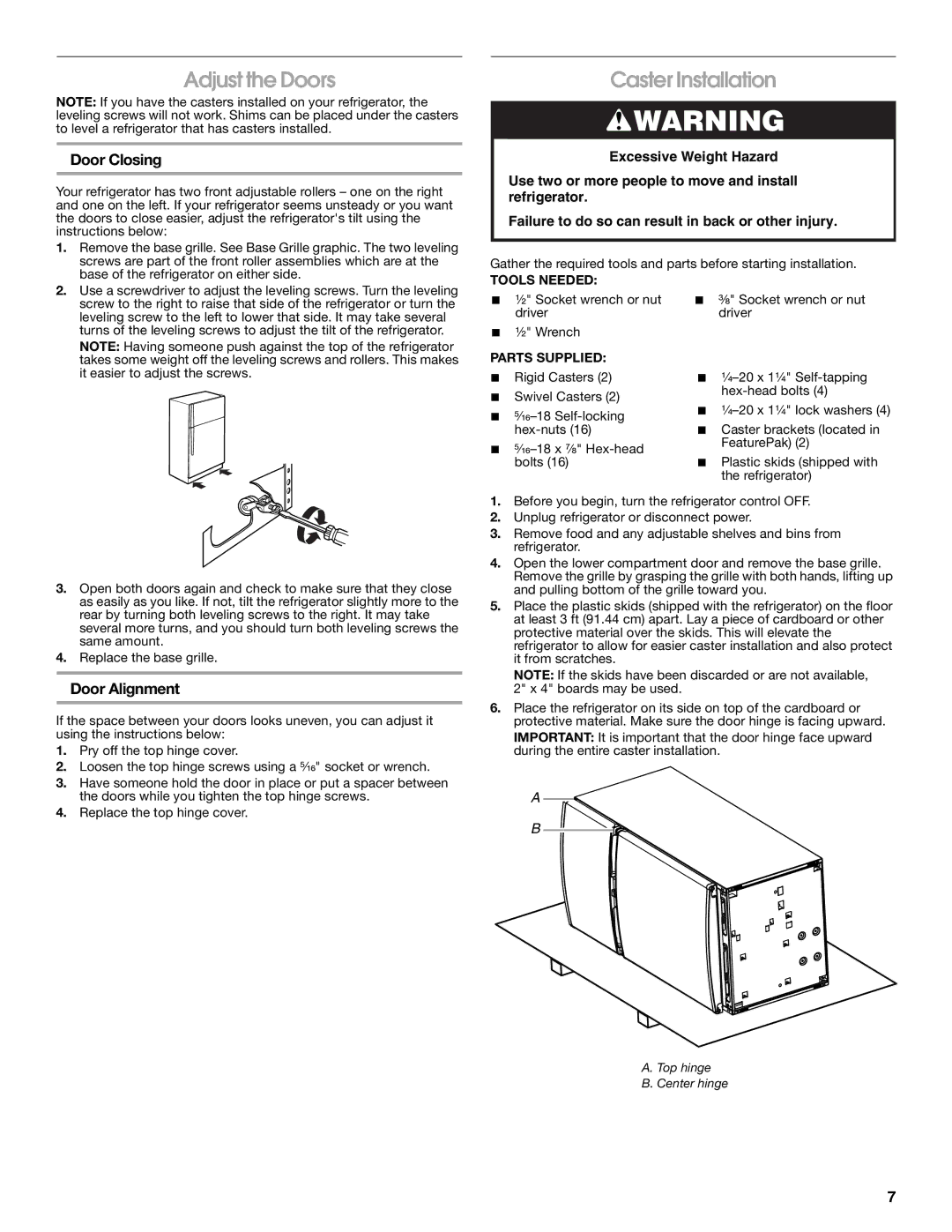 Whirlpool GARAGE REFRIGERATOR manual Adjust the Doors, Caster Installation, Door Closing, Door Alignment 