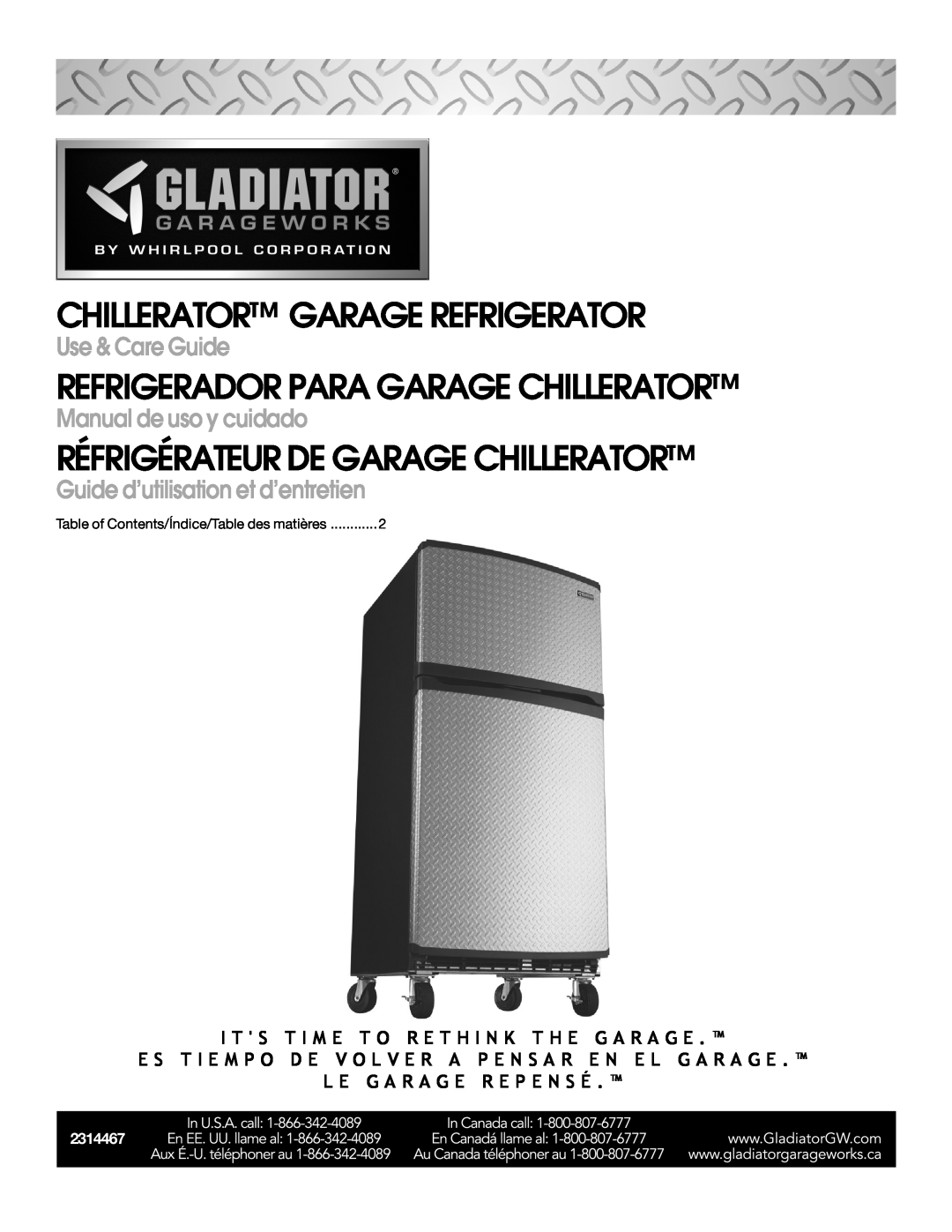 Whirlpool GARAGE REFRIGERATOR manual Chillerator Garage Refrigerator, Refrigerador Para Garage Chillerator, 2314467 
